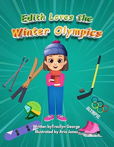 Edith Loves the Winter Olympics (English Edition)