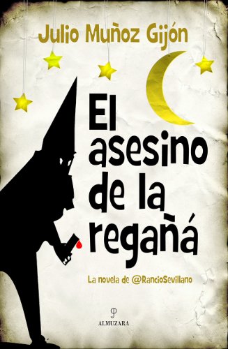 El asesino de la regañá (Narrativas) El asesino de la regañá (Narrativas)