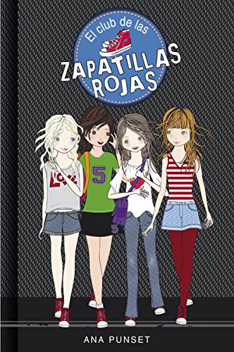 El club de las zapatillas rojas (Serie El Club de las Zapatillas Rojas 1) El club de las zapatillas rojas (Serie El Club de las Zapatillas Rojas 1)