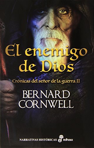 El enemigo de Dios (II) (Narrativas históricas) El enemigo de Dios (II) (Narrativas históricas)