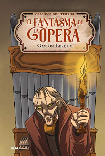 El fantasma de la Ópera (INOLVIDABLES) El fantasma de la Ópera (INOLVIDABLES)