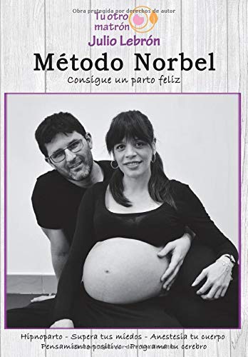 El método Norbel: Consigue un parto feliz