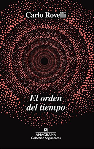 El orden del tiempo: 518 (ARGUMENTOS) El orden del tiempo: 518 (ARGUMENTOS)