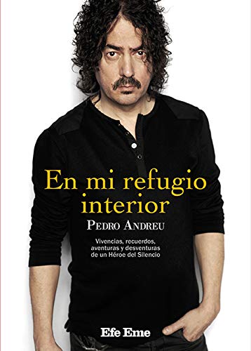 En mi refugio interior: 13 (Biblioteca Efe Eme) En mi refugio interior: 13 (Biblioteca Efe Eme)