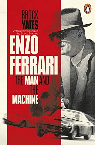 Enzo Ferrari. The Man The Cars The Races The Machi: The Man and the Machine