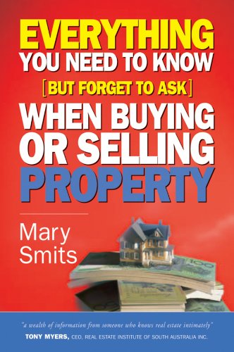 Everything You Need to Know (But Forget to Ask) When Buying or Selling Property (English Edition) Everything You Need to Know (But Forget to Ask) When Buying or Selling Property (English Edition)