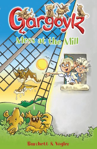 Gargoylz: Mess at the Mill (English Edition)