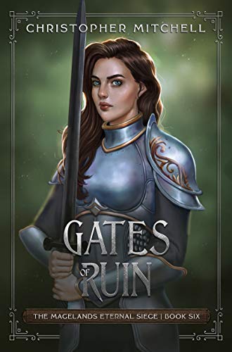 Gates of Ruin: An Epic Fantasy Adventure (The Magelands Eternal Siege Book 6) (English Edition)