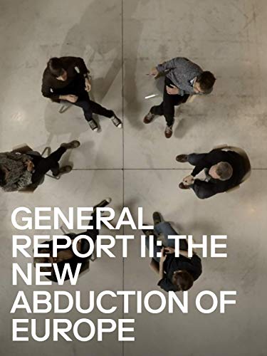 General Report II: The New Abduction of Europe