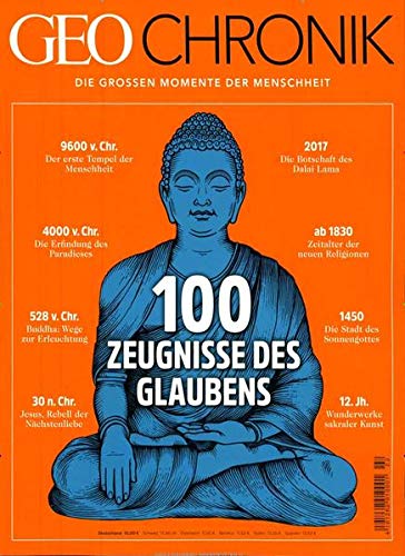 GEO Chronik 02/2018 - 100 Zeugnisse des Glaubens