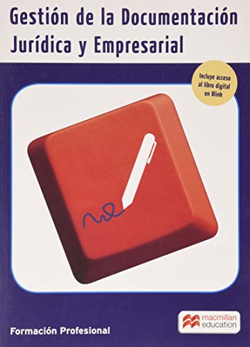 Gestión de la Documentación Jurídica Empresarial. Grado Superior (Cicl-Administracion) Gestión de la Documentación Jurídica Empresarial. Grado Superior (Cicl-Administracion)