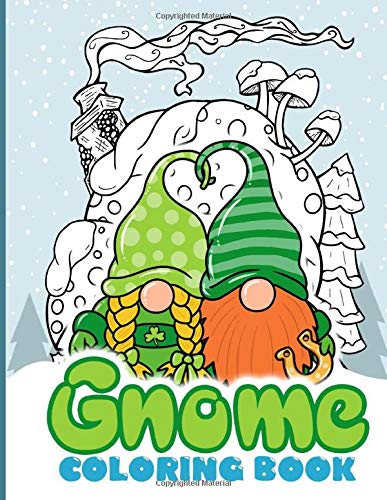 Gnome Coloring Book: Coloring Books For Adults And Kids