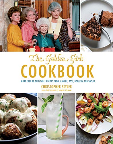 Golden Girls Cookbook: Thank You for Feeding a Friend (ABC)