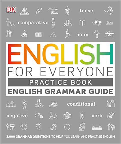 Grammar Guide Practice Book: English language grammar exercises (English for Everyone)