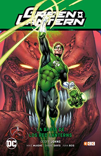 Green Lantern Vol. 07: La rabia de Los Red Lanterns (Gl Saga - La noche más oscura Parte 2)