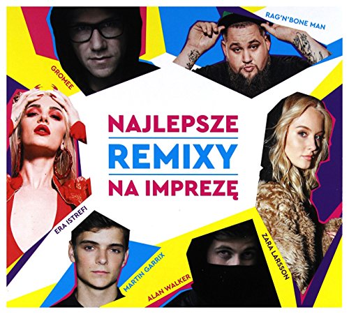 Gromee / Alan Walker / Sia: Najlepsze Remixy Na Impreze (digipack) [2CD]