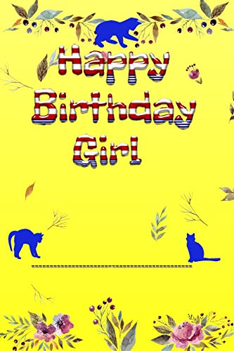Happy Birthday Book: Happy Birthday Girl | happy birthday kids book | september happy birthday to you book | september birthday themes | september ... bad kitty | happy birthday to mom quotes)