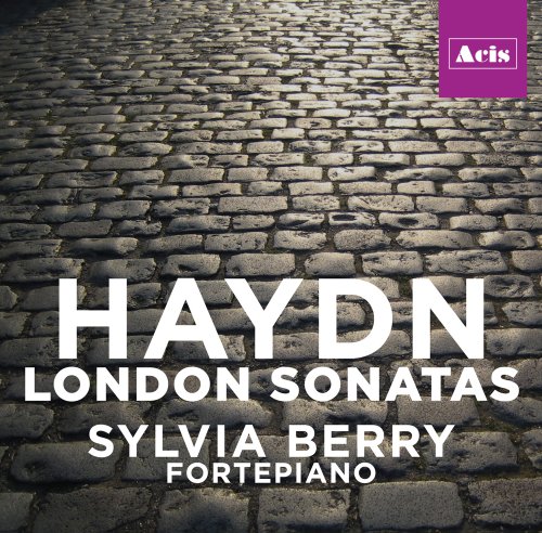Haydn London Piano Sonatas (fortepiano) Haydn London Piano Sonatas (fortepiano)
