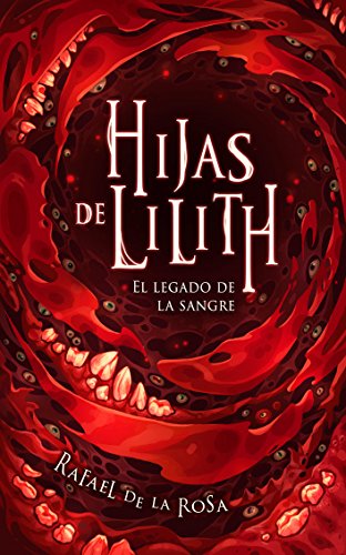 Hijas de Lilith: El legado de la sangre