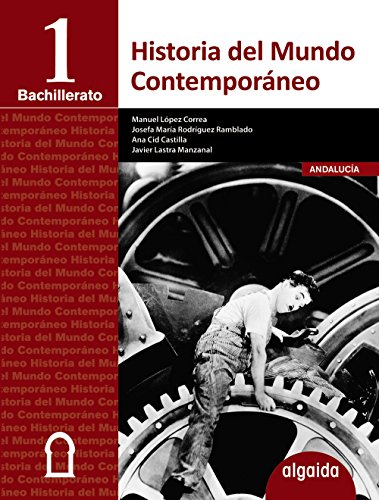 Historia del Mundo Contempóraneo 1º Bachillerato - 9788490673676