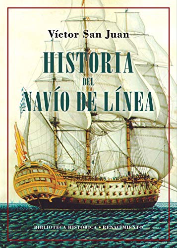 Historia del navío de línea: 41 (Biblioteca Histórica)