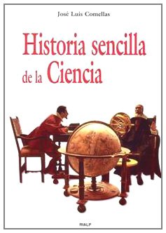 Historia sencilla de la Ciencia (Historia y Biografías)