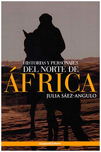 Historias y Personajes Del Norte De África
