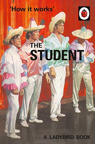 How it Works: The Student (Ladybirds for Grown-Ups) (English Edition)