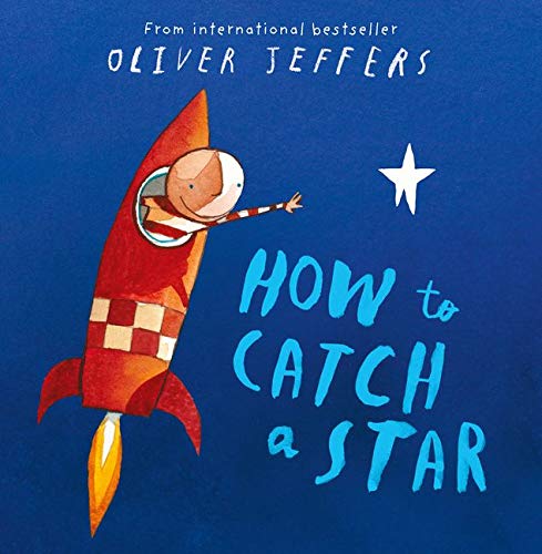 HOW TO CATCH A STAR HOW TO CATCH A STAR