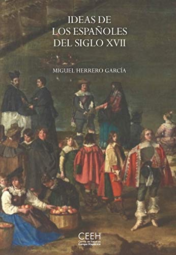 Ideas de los españoles del siglo XVII (Confluencias)