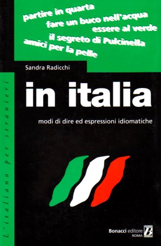 IN ITALIA (L' italiano per stranieri)