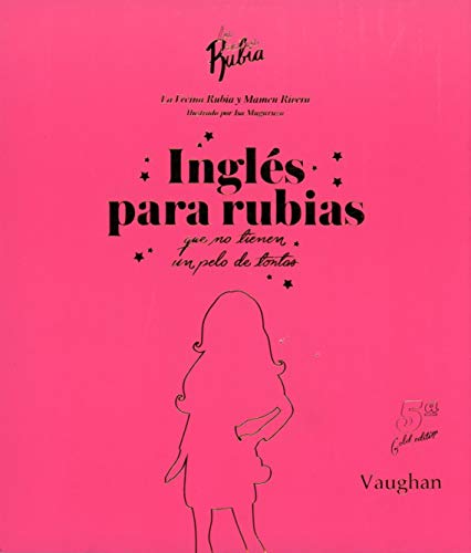 Inglés para Rubias que no tienen un pelo de tontas.