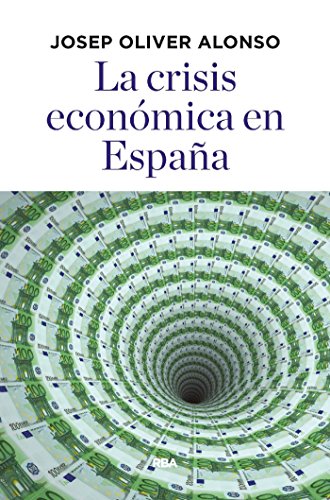La crisis económica en España (ECONOMÍA)