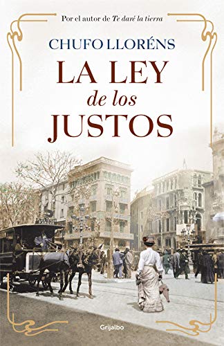 La ley de los justos (Novela histórica) La ley de los justos (Novela histórica)