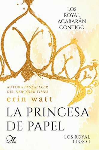 La princesa de papel (Los Royal nº 1) La princesa de papel (Los Royal nº 1)