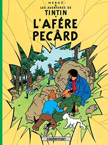 L'AFi‰RE PEC^ARD: Kuifje in het Arpitan (fransprovencaals): En francoprovençal (Tintin (18))