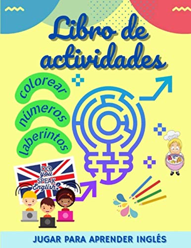 Libro de actividades: Juegos para aprender Inglés: colorear, números, rompecabezas, laberintos para niños a partir de 6 años | sopa de letras en ... niños | 156 páginas de juegos | Gran formato