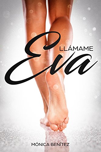 Llámame Eva: colección EyL Libro 2