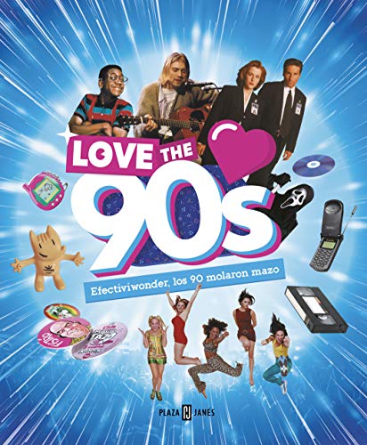Love the 90s. Efectiviwonder, los 90 molaron mazo (Obras diversas) Love the 90s. Efectiviwonder, los 90 molaron mazo (Obras diversas)