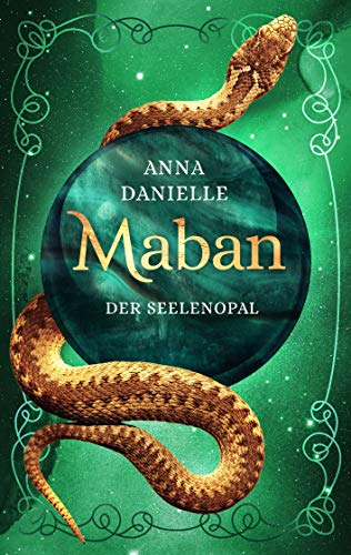 Maban: Der Seelenopal (German Edition) Maban: Der Seelenopal (German Edition)