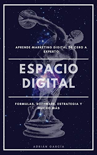 MARKETING DIGITAL DE CERO A EXPERTO EN LA NUEVA ERA DÍGITAL POST COVID: LLEVA TU NEGOCIO A LO DIGITAL MARKETING DIGITAL DE CERO A EXPERTO EN LA NUEVA ERA DÍGITAL POST COVID: LLEVA TU NEGOCIO A LO DIGITAL