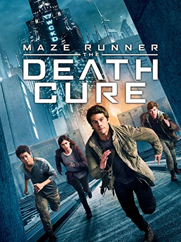 Maze Runner: The Death Cure Maze Runner: The Death Cure