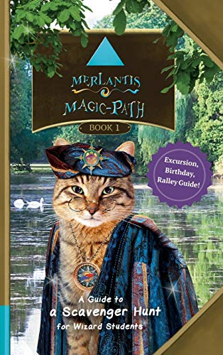 Merlantis Magic Path: A Guide to a Scavenger Hunt for Wizard Students