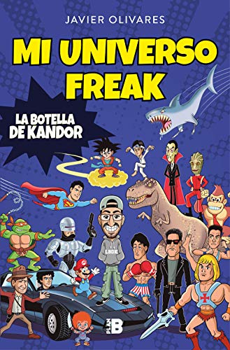 Mi universo freak: Los héroes, películas, series, juguetes y videojuegos de mi vida (Plan B)