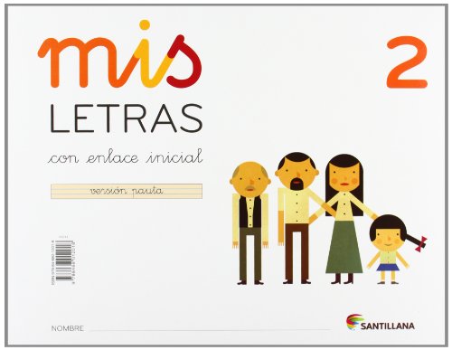MIS LETRAS 2 CON ENLACE INCIAL VERSION PAUTA - 9788468012018 MIS LETRAS 2 CON ENLACE INCIAL VERSION PAUTA - 9788468012018