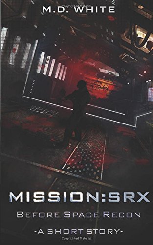 MissionSRX: Before Space Recon: Volume 99