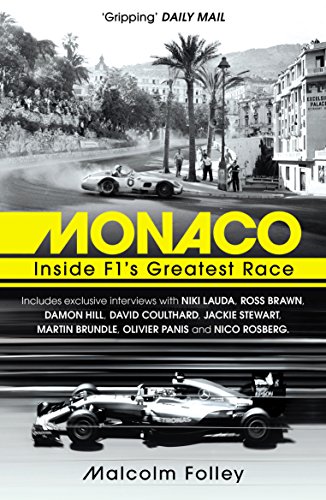 Monaco: Inside F1’s Greatest Race [Idioma Inglés]
