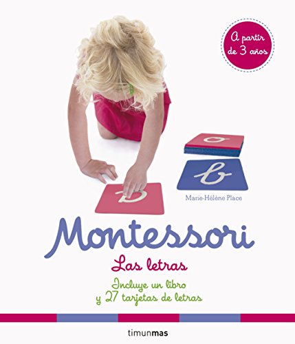 Montessori. Las letras: Incluye un libro y 27 tarjetas de letras