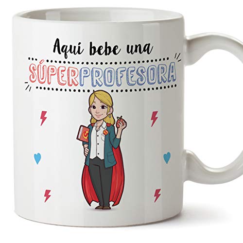 MUGFFINS Taza Profesora (Mujer) - Aquí Bebe una Súper Profesora - Regalos Originales para Profesoras y Maestras - Cerámica 350 ml / 11oz