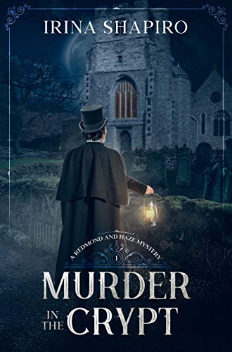 Murder in the Crypt: A Redmond and Haze Mystery Book 1 (Redmond and Haze Mysteries) (English Edition)